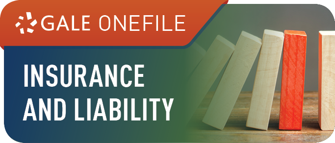 Gale OneFile: Insurance and Liability