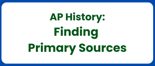 AP History: Primary Sources