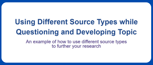 Using Different Source Types during Topic Development