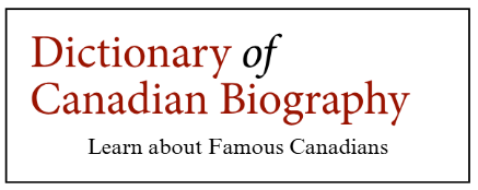 Dictionary of Canadian Biography