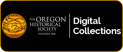 Oregon Historical Society Digital Collections