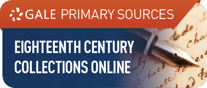 Eighteenth Century Collections Online (Primary Sources)