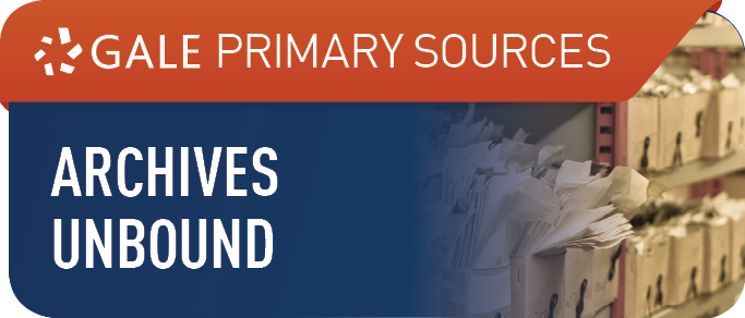 Primary Sources:  Archives Unbound (Middle Ages to 20th c)