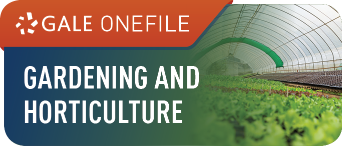 Gale OneFile: Gardening & Horticulture