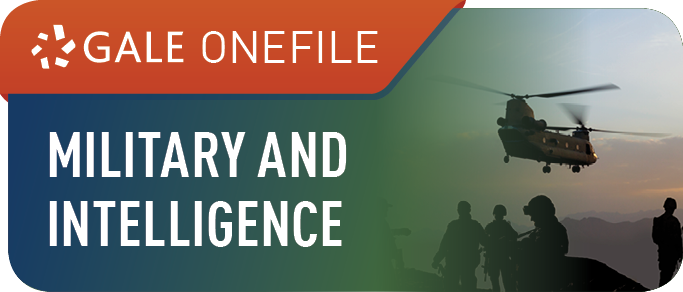 Military and Intelligence: Gale OneFile