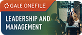 Gale OneFile: Leadership and Management